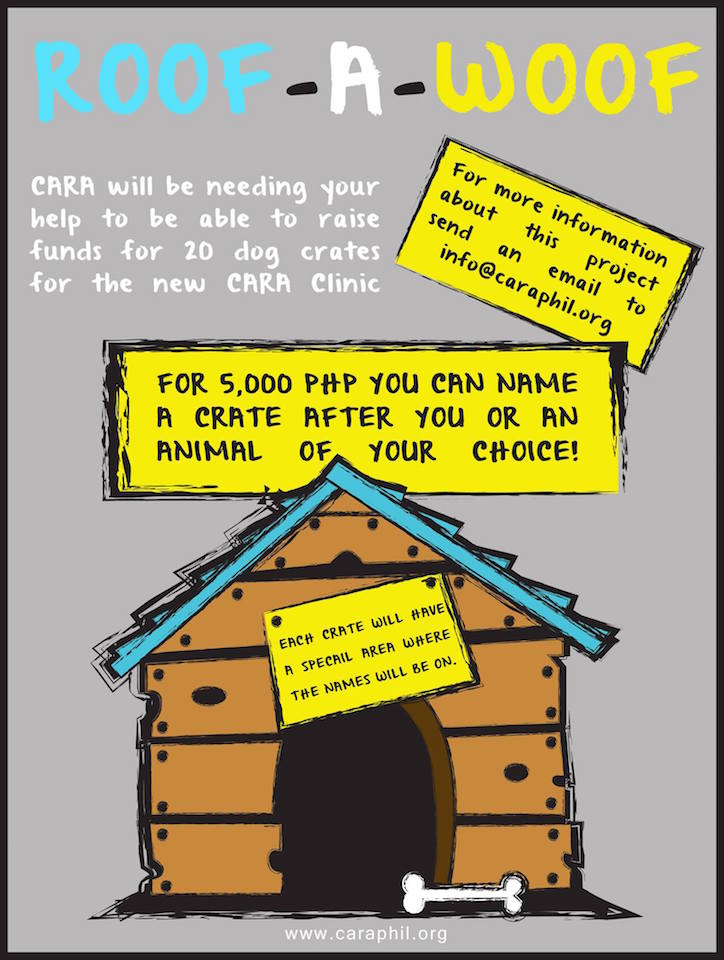 CARA Welfare Philippines - Fundraising campaign for animal welfare - Roof a Woof - November 2014